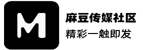 麻豆视频平台频道 - 高清资源